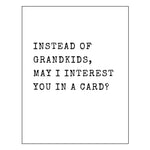 Instead of Grandkids Card