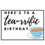 Tea-rrific Birthday Card