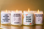 Like Mother, Like Daughter Oh No Candle